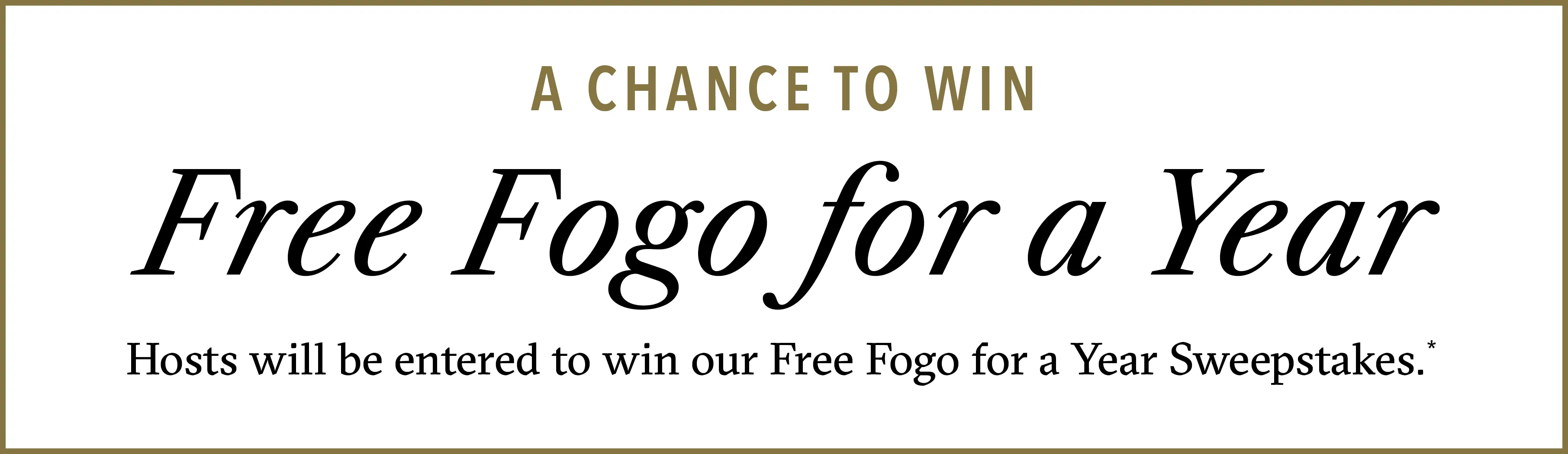 Free fogo for a year