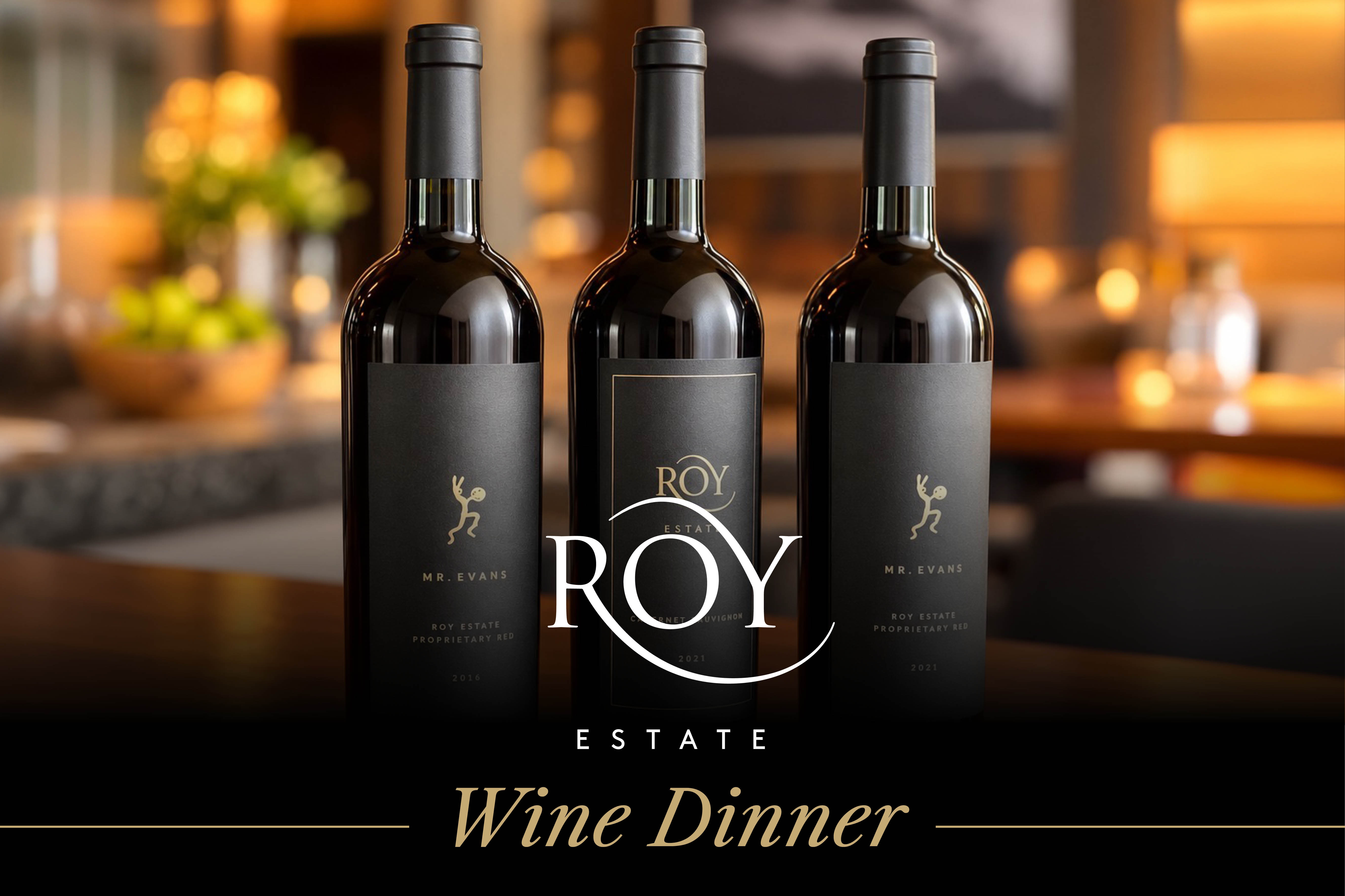 Roy Estate Wine Dinner